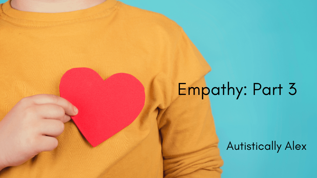 20: Empathy (Part 3) The&nbsp;Good!